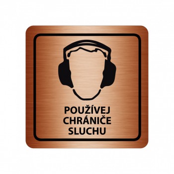 Kokardy.cz ® Piktogram Používej chrániče sluchu bronz