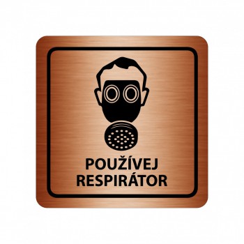 Kokardy.cz ® Piktogram Používej respirátor bronz