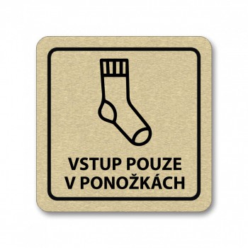 Kokardy.cz ® Piktogram Vstup pouze v ponožkách zlato