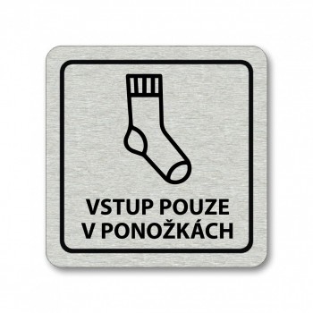 Kokardy.cz ® Piktogram Vstup pouze v ponožkách stříbro