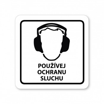 Kokardy.cz ® Piktogram Používej chrániče sluchu bílý hliník