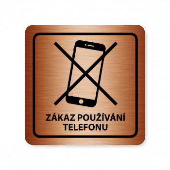 Kokardy.cz ® Piktogram Zákaz telefonu 2 bronz