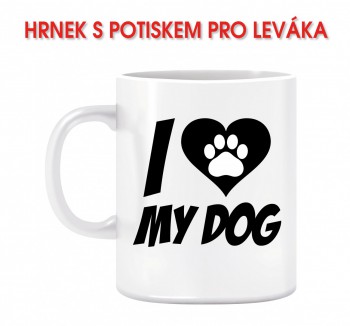 Kokardy.cz ® Hrnek I love my dog 02 z levé strany