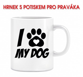 Kokardy.cz ® Hrnek I love my dog 01 z pravé strany