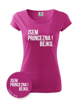 Kokardy.cz ® Tričko Jsem princezna bejku 364 růžové - XL dámské
