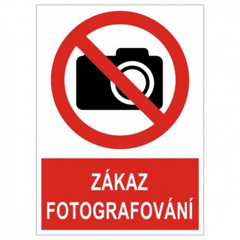 Kokardy.cz ® Informační cedule - ZÁKAZ FOTOGRAFOVÁNÍ
